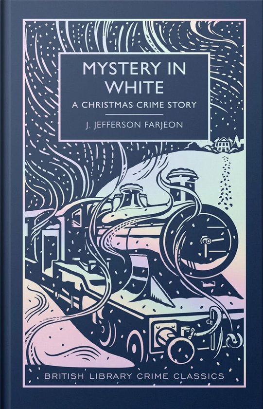 British Library Crime Classics- Mystery in White - cover