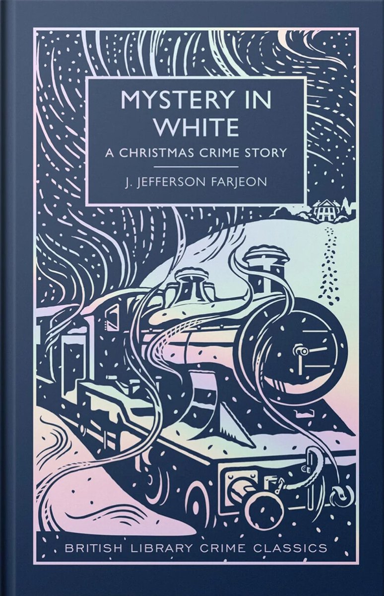 British Library Crime Classics- Mystery In White