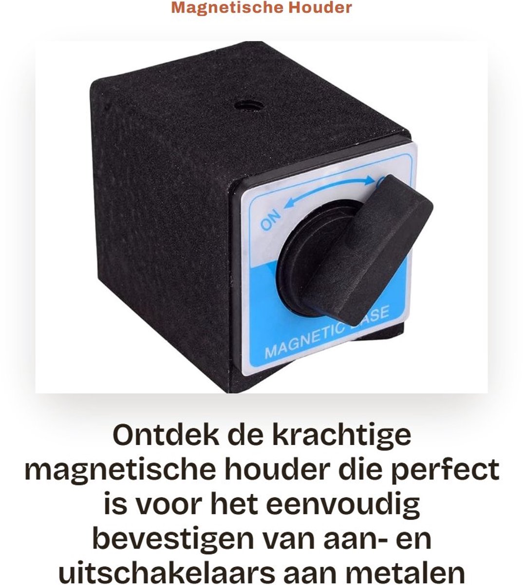 Dailygoods - Magnetische Houder - Sterke Magneet - Ideaal voor Thuisgebruik - Compact Formaat - Aan/Uit Schakelaar - Perfect voor Metalen Oppervlakken...