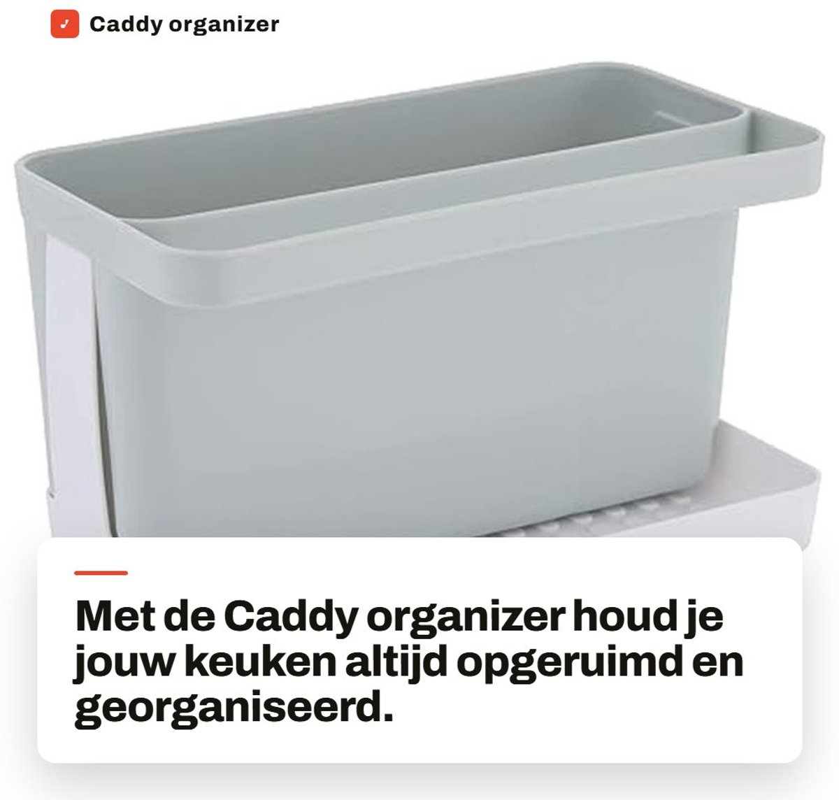 Dailygoods- Caddy Organizer met beugel - Keuken Opbergers - Wastafelorganizer - Kunststof - 20 x 12 x 11 cm - Tijdloos design - Keukenopberger
