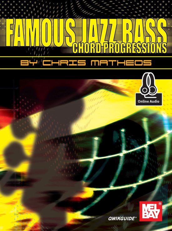 Famous Jazz Bass Chord Progressions (ebook), Chris Matheos 9781513441566 Boeken