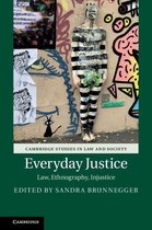 Cambridge Studies in Law and Society - Everyday Justice