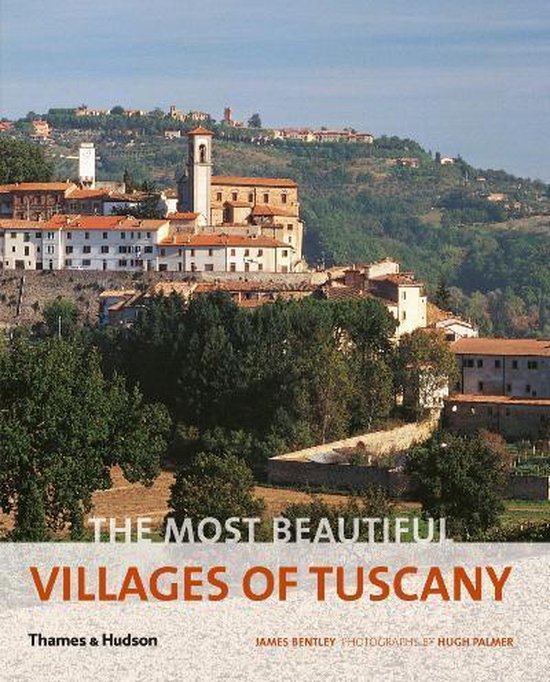 james-bentley-the-most-beautiful-villages-of-tuscany