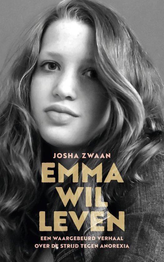 Boek cover Emma wil leven van Josha Zwaan (Paperback)
