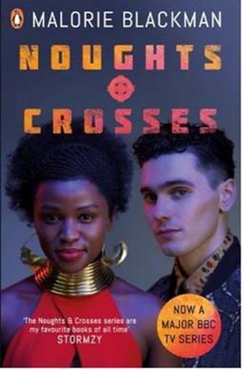 Noughts & Crosses by Malorie Blackman