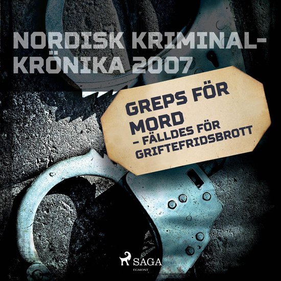 Greps för mord – fälldes för griftefridsbrott - cover