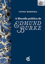 Abertura Cultural - A Filosofia Política de Edmund Burke