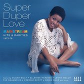 Super Duper Love: Mainstream Hits & Rarities 1973-76
