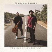 Franck & Damien - You Can Find Your Way (CD)