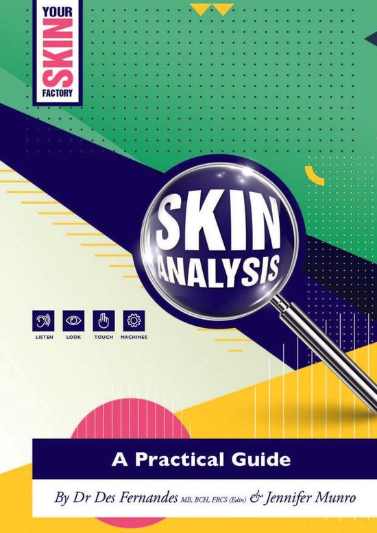 Skin Analysis - A Practical Guide