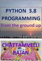 Academic programming - Python 3.8 Programming from the ground up