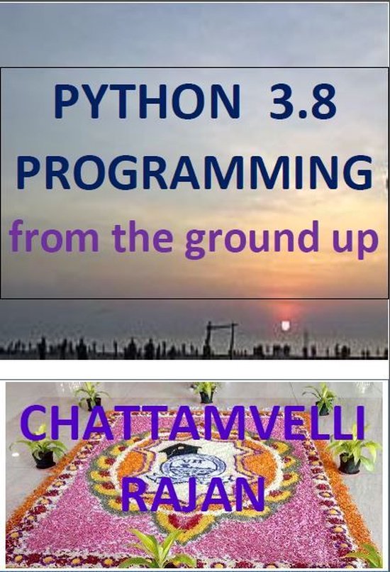 Academic programming - Python 3.8 Programming from the ground up (ebook ...