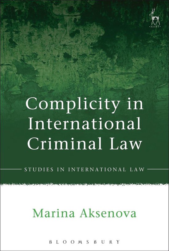 Studies in International Law - Complicity in International C ... - cover