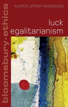 Bloomsbury Ethics - Luck Egalitarianism