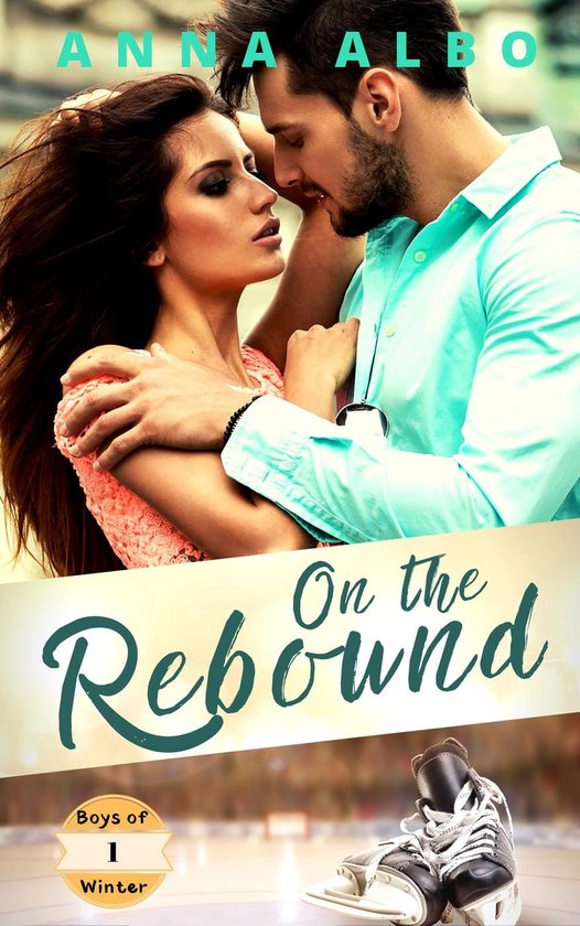 Boys of Winter 1 - On the Rebound - cover