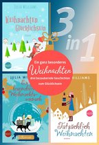 eBundle - Ein ganz besonderes Weihnachten - drei bezaubernde Geschichten zum Glücklichsein