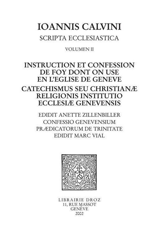 Foto: Ioannis calvini opera omnia instruction et confession de foy dont on use en l eglise de gen ve catechismus seu christian religionis institutio ecclesi genevensis confessio genevensium pr dicatorum de trinitate