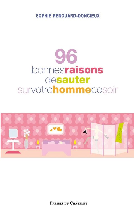 96 bonnes raisons de sauter sur son homme ce soir - cover