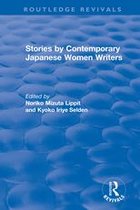 Routledge Revivals - Revival: Stories by Contemporary Japanese Women Writers (1983)
