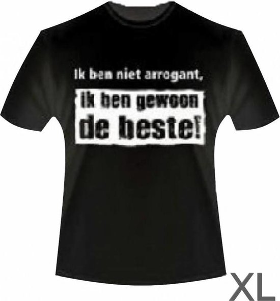 Paperdreams T Shirt Ik Ben Niet Arrogant Bol 