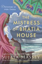 A Perveen Mistry Novel 4 - The Mistress of Bhatia House