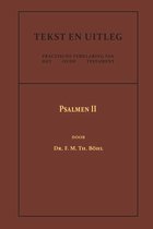 Tekst en Uitleg van het Oude Testament  -   Psalmen II