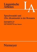 Linguistische Arbeiten- Sprachwandel Und (Dis-)Kontinuit�t in Der Romania