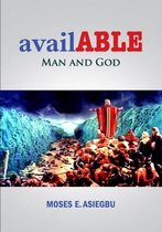 AvailABLE Man and God