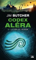 Codex Aléra 2 - Codex Aléra, T2 : La Furie de l'Academ