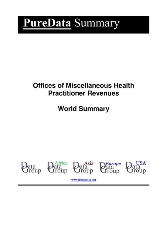 PureData World Summary 3004 - Offices of Miscellaneous Healt ... - cover