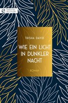 Omslag Wie ein Licht in dunkler Nacht