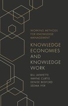 Working Methods for Knowledge Management - Knowledge Economies and Knowledge Work