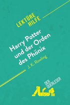 Lektürehilfe - Harry Potter und der Orden des Phönix von J. K. Rowling (Lektürehilfe)