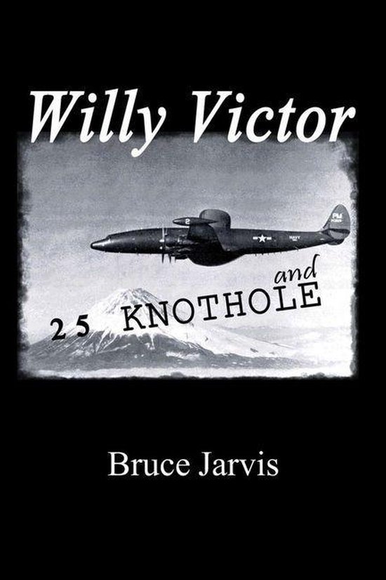 Willy Victor and 25 Knot Hole - cover