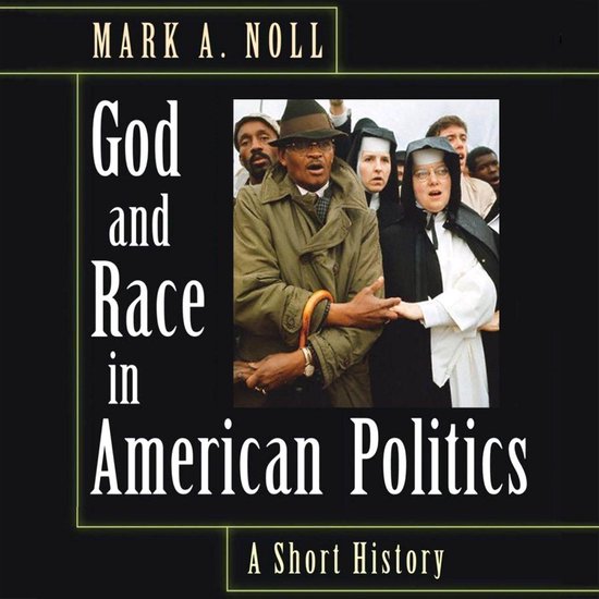 God and Race in American Politics - cover