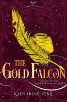 The Silver Wyrm 1 - The Gold Falcon (The Silver Wyrm, Book 1)