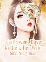 Volume 3 3 - Evil Sweet Love to the killer Wife