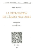 Textes littéraires français - La Déploration de l'église militante