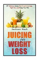 Juicing For Weight Loss