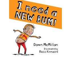 I Need A New Bum!