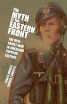 Myth Of The Eastern Front