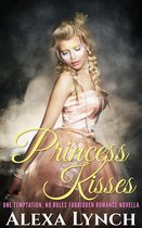One Temptation, No Rules Forbidden Romance Novella 2 - Princess Kisses