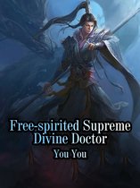 Volume 3 3 - Free-spirited Supreme Divine Doctor