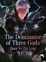 Volume 3 3 - The Dominator of Three Gods