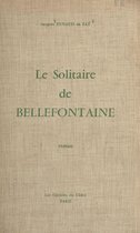 Le solitaire de Bellefontaine