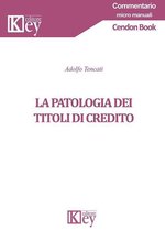 Commentario micro manuali - La patologia dei titoli di credito