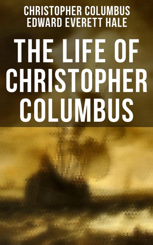 The Life of Christopher Columbus - cover