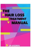 The Hair Loss Treatment Manual