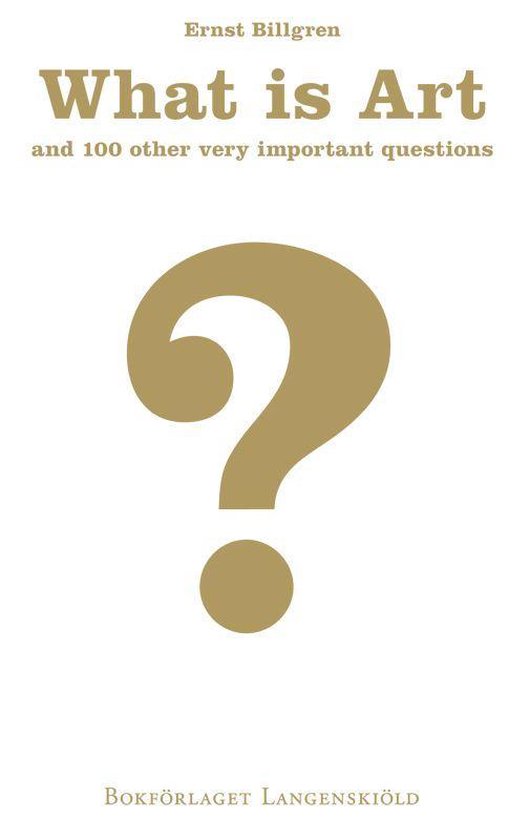 What is art and 100 other very important questions - cover