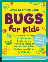 Little Learning Labs - Little Learning Labs: Bugs for Kids, abridged edition